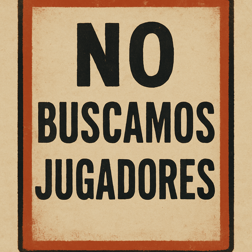 «No» buscamos jugadores